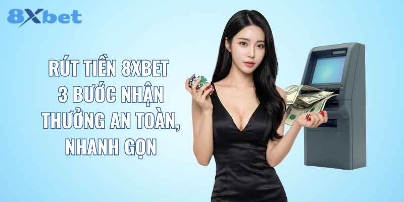 ảnh đại diện rút tiền 8xbet